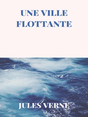 cover image of Une Ville Flottante